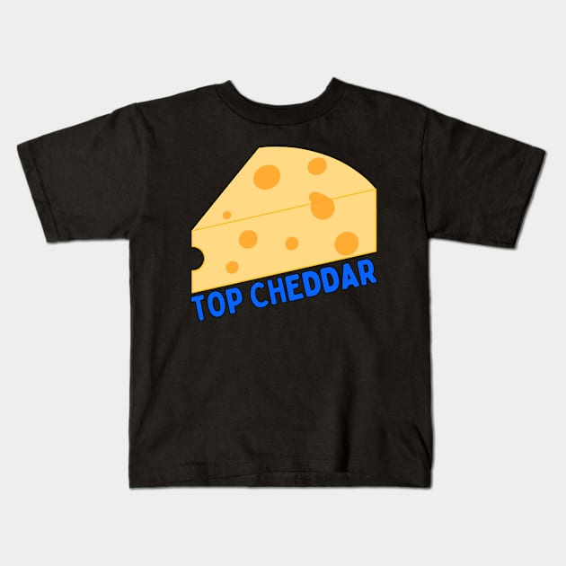 TOP CHEDDAR Kids T-Shirt by HOCKEYBUBBLE